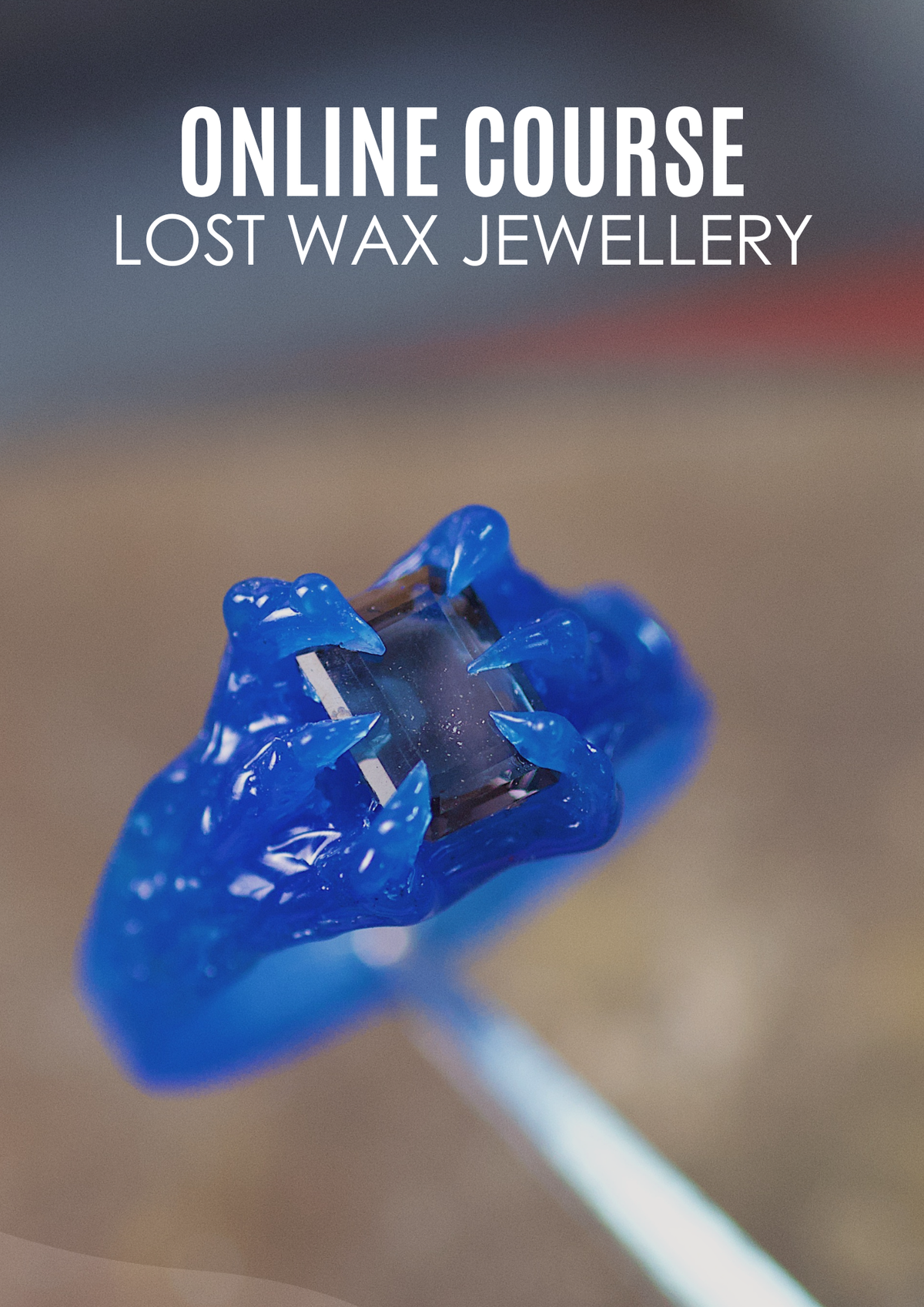 Lost wax jewellery online course showing a wax build-up ring design with a gemstone, teaching beginner jewellery making from home.